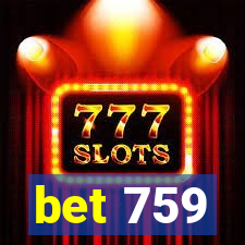 bet 759